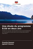 Une étude du programme B.Ed en deux ans Une étude du programme B.Ed en deux ans