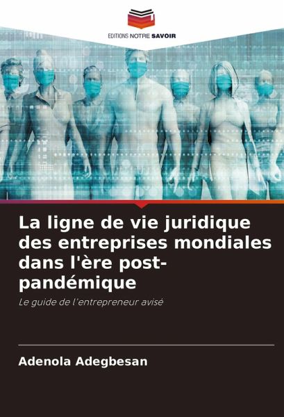 La ligne de vie juridique des entreprises mondiales dans l'ère post-pandémique