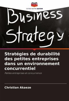Cover Stratégies de durabilité des petites entreprises dans un environnement concurrentiel