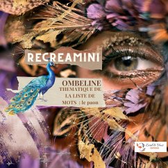 Le paon - Ombeline; Editions, Eveil & Vous