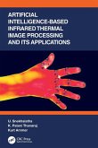 Artificial Intelligence-based Infrared Thermal Image Processing and its Applications Artificial Intelligence-based Infrared Thermal Image Processing and its Applications