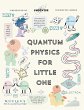 Quantum Physics For Little One - Bild 1