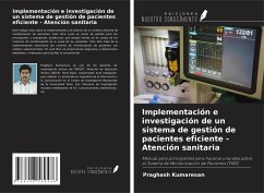 Cover Implementación e investigación de un sistema de gestión de pacientes eficiente - Atención sanitaria