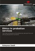 Ethics in probation services