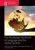 The Routledge Handbook of Language and the Global South/s