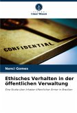 Ethisches Verhalten in der öffentlichen Verwaltung Ethisches Verhalten in der öffentlichen Verwaltung