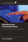 Hibridaciones contemporáneas