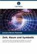 Zeit, Raum und Symbolik - Bild 1