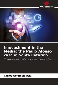 Impeachment in the Media: the Paulo Afonso case in Santa Catarina - Golembiewski, Carlos