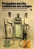 Pegadas no rio, sombras no tempo