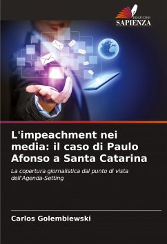 L'impeachment nei media: il caso di Paulo Afonso a Santa Catarina - Golembiewski, Carlos