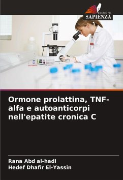 Ormone prolattina, TNF-alfa e autoanticorpi nell'epatite cronica C - al-hadi, Rana Abd;El-Yassin, Hedef Dhafir