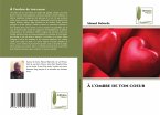 À l'ombre de ton coeur À l'ombre de ton coeur
