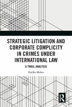 Cover Strategic Litigation and Corporate Complicity in Crimes Under International Law