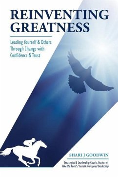 Reinventing Greatness - Goodwin, Shari J