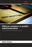 Ethical conduct in public administration