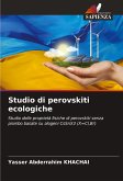 Studio di perovskiti ecologiche Studio di perovskiti ecologiche