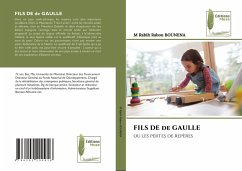 FILS DE de GAULLE - BOUNENA, M Rabih Rabou