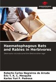Haematophagous Bats and Rabies in Herbivores Haematophagous Bats and Rabies in Herbivores
