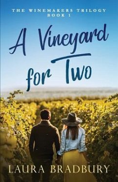 A Vineyard for Two - Bradbury, Laura