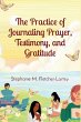 The Practice of Journaling Prayer,... - Bild 1