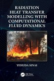 Radiation Heat Transfer Modelling with Computational Fluid Dynamics