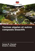 Toxines algales et autres composés bioactifs Toxines algales et autres composés bioactifs