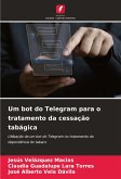 Um bot do Telegram para o tratamento da cessação tabágica Um bot do Telegram para o tratamento da cessação tabágica