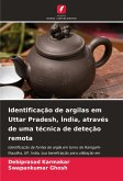 Identificação de argilas em Uttar Pradesh, Índia, através de uma técnica de deteção remota