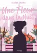 Une fleur dans la nuit - Bild 1