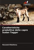 Caratteristiche produttive delle capre Sudan Tagger Caratteristiche produttive delle capre Sudan Tagger