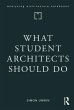 What Student Architects Should Do - Bild 1