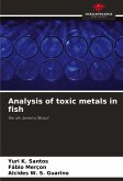 Analysis of toxic metals in fish Analysis of toxic metals in fish
