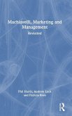 Machiavelli, Marketing and Management Machiavelli, Marketing and Management