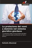 La protezione dei nomi a dominio nel sistema giuridico giordano La protezione dei nomi a dominio nel sistema giuridico giordano