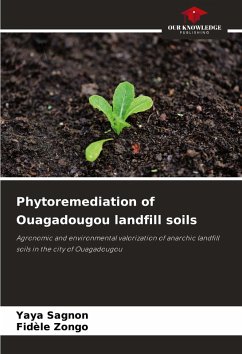 Phytoremediation of Ouagadougou landfill soils - Sagnon, Yaya;Zongo, Fidèle