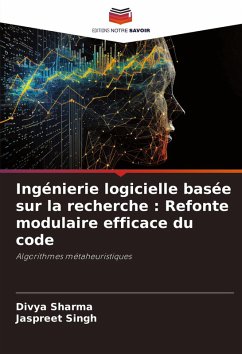 Ingénierie logicielle basée sur la recherche : Refonte modulaire efficace du code - Sharma, Divya;Singh, Jaspreet