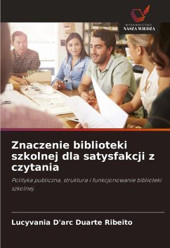 Cover Znaczenie biblioteki szkolnej dla satysfakcji z czytania