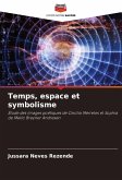 Temps, espace et symbolisme