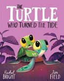 The Turtle Who Turned the Tide The Turtle Who Turned the Tide