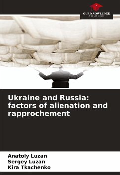 Cover Ukraine and Russia: factors of alienation and rapprochement