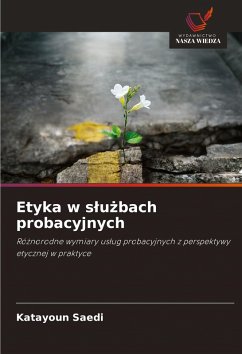Cover Etyka w s¿u¿bach probacyjnych