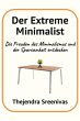 Der Extreme Minimalist - Die Freuden... - Bild 1