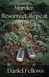 Murder, Resurrect, Repeat (eBook, ePUB) - Bild 1