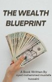 The Wealth Blueprint (eBook, ePUB) The Wealth Blueprint (eBook, ePUB)