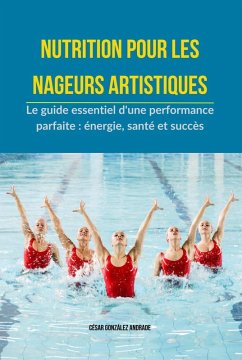 Cover Nutrition pour les nageurs artistiques (eBook, ePUB)