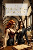 The Collector's Obsession (Fates Interwoven, #4) (eBook, ePUB) The Collector's Obsession (Fates Interwoven, #4) (eBook, ePUB)
