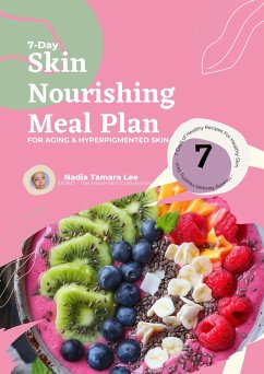 Cover 7-Day Skin Nourishing Meal Plan for Aging & Hyperpigmented Skin (Skin Nourishing Recipes, #2) (eBook, ePUB)