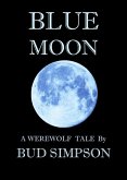 Blue Moon (Bud Simpson's "Moon", #2) (eBook, ePUB)