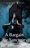 A Bargain for Sanctuary (The Raven Court Chronicles, #1) (eBook, ePUB) A Bargain for Sanctuary (The Raven Court Chronicles, #1) (eBook, ePUB)